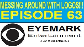 76 Messing Around With Logos  Episode 63 Eyemark Entertainment [upl. by Roane419]