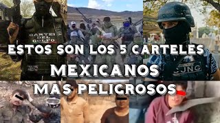 Estos son los 5 carteles mas peligrosos de mexico [upl. by Elacim]