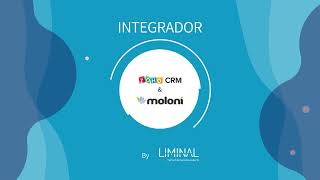 Integrador Zoho CRM amp Moloni  By Liminal [upl. by Felice230]