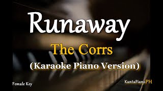 Runaway The Corrs  Karaoke Piano Version [upl. by Lamp]