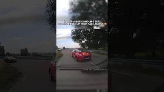 Le permis est donné beaucoup trop facilement  🤬 dashcam france route [upl. by Shank]