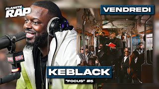 PlanèteRap Keblack Focus avec Chily Trigga 2 mètres IN94 Oshe TS  amp Fred Musa  55 [upl. by Ryann]