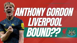 Anthony Gordon Liverpool Bound   Liverpool Transfer News [upl. by Ennayrb278]