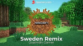 Sweden Remix by Goatman Gamer From Minecraft [upl. by Ylnevaeh]