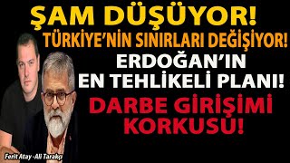 ŞAM DÜŞÜYOR TÜRKİYE’NİN SINIRLARI DEĞİŞİYOR ERDOĞAN’IN EN TEHLİKELİ PLANI DARBE GİRİŞİMİ KORKUSU [upl. by Georgeanne642]