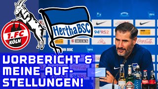 1 FC Köln  Hertha BSC DFBPokal Achtelfinale Vorbericht amp Meine Aufstellungen [upl. by Yedoc616]