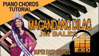 Magandang Dilag  JM Bales  Piano Chord Tutorial [upl. by Klehm]