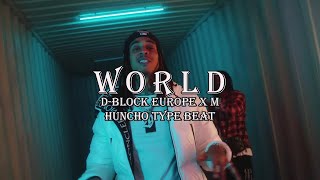 FREE D Block Europe x M Huncho Type Beat  quotWorldquot [upl. by Bunder908]