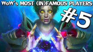 World of Warcrafts Most Famous amp Infamous Players Part 5 [upl. by Keene240]