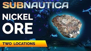 Subnautica Where to find Nickel Ore [upl. by Leckie]