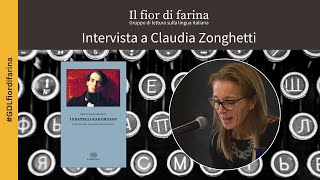 Intervista a Claudia Zonghetti  Gruppo di lettura Il fior di farina [upl. by Hasen]