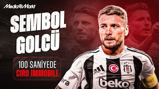 100 SANİYEDE BU KİM “Ciro Immobile”  Beşiktaş [upl. by Tamma]