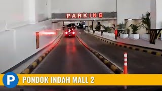 Pondok Indah Mall 2 PIM Jakarta Parking Garage  Carpark of Indonesia [upl. by Kcirrej862]