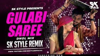 Gulabi Sadi Dhol Mix DJ SK Style Remix  Sanju Rathod  GSpark  गुलाबी साडी आणि लाली लाललाल [upl. by Dlareme]