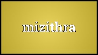 Mizithra Meaning [upl. by Kai]