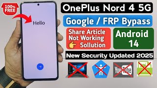 OnePlus Nord 4 5G FRP Bypass Android 14  OnePlus Nord CE 5G FRP  OnePlus FRP Bypass Android 14 [upl. by Jarrell244]