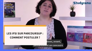 Les IFSI sur Parcoursup  comment postuler [upl. by Armillia733]