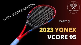 Update on the new Yonex Vcore 95 [upl. by Eillehs]