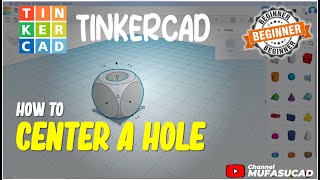 TinkerCAD How To Center A Hole [upl. by Michon538]