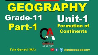 1 Grade 11 Geography Unit 1 Formation of Continents  Part 1  Afaan Oromoo [upl. by Mainis]