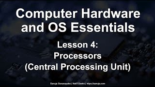 CompTIA A Lesson 4 Processors CPU  Computer Hardware and OS Essentials [upl. by Navannod]