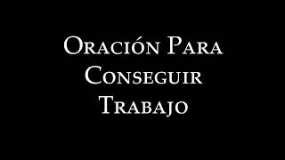 ORACIÓN PARA ENCONTRAR TRABAJO RAPIDAMENTE Y ADQUIRIR ESTABILIDAD ECONÓMICA [upl. by Srini234]