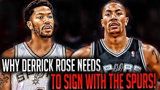 Why Derrick Rose Needs To SIGN With The Spurs [upl. by Warfore]