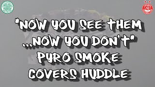 Now You See Them  Now You Dont  Pyro Smoke Covers Huddle Celtic 6  Aberdeen 0  021124 [upl. by Hurwitz358]