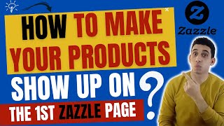 The Best Zazzle Tips to Rank Products High [upl. by Schober639]