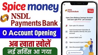 Spice money NSDL payment Bank new account opening  NSDL Payment Bank Zero Account Opening 2024 [upl. by Ahsilek390]