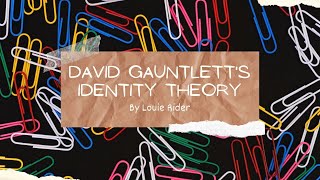 David Gauntletts Identity Theory [upl. by Samala]