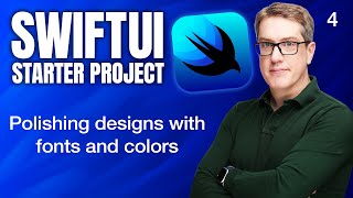 Polishing designs with fonts and colors  SwiftUI Starter Project 414 [upl. by Anitnatsnok]