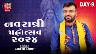 Rakesh Barot  Navratri Mahotsav 2024  Live Garba  Day9 [upl. by Neils]