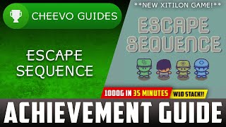 Escape Sequence  Achievement  Trophy Guide XboxW10 1000G IN 35 MINUTES x2 w W10 STACK [upl. by Ailatan319]