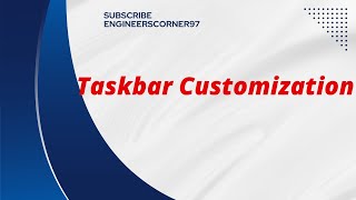 How to Customize Taskbar  Taskbar Customization [upl. by Paco508]