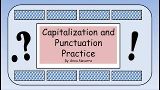 Capitalization and Punctuation [upl. by Ttenna]