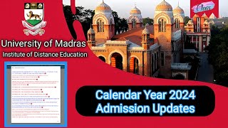 Latest Admission Update • Calendar year 2024 Admission Last Date • C24 Batch • Madras University IDE [upl. by Haidadej174]