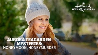 First Look  Aurora Teagarden Mysteries Honeymoon Honeymurder  Hallmark Movies amp Mysteries [upl. by Adnohsar318]