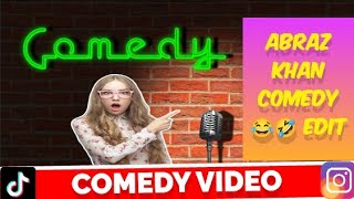 😂Abraz comedy  abraz khan comedy short video  abraz khan tik tok videos  abrazkhancomedy [upl. by Yknip]