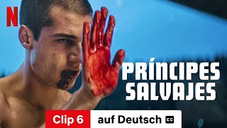 Príncipes salvajes Clip 6 mit Untertitel  Trailer auf Deutsch  Netflix [upl. by Eelitan981]