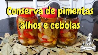 🌶️ Conserva de pimentaalho e cebola fácil e deliciosa 👩‍🍳 [upl. by Araic330]