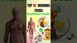 Top 10 Morning Foods foods health healthy Bananas fruit drink juice EggsToast breakfast b [upl. by Farny]