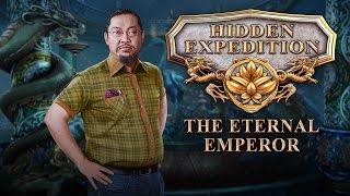 Hidden Expedition The Eternal Emperor [upl. by Nnaj]