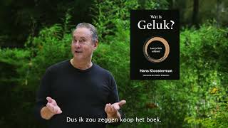 Mijn nieuwe boek quotWat is gelukquot  door Hans Kloosterman [upl. by Rramo]