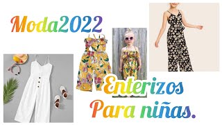 Moda2022Hermosos enterizos para niñas para este año 2022 luce bonita y a la moda con estos estilos [upl. by Notgnimer481]