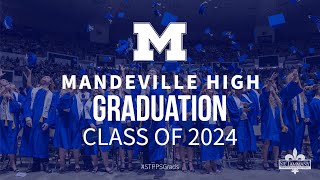 Mandeville High School Graduation 2024 [upl. by Favien]