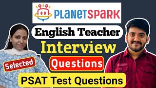 PlanetSpark English Teacher Interview Experience  PlanetSpark Interview Questions  PSAT Test [upl. by Ssenav]