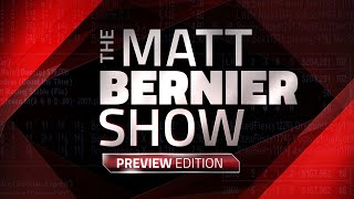 The Matt Bernier Show Preview Edition  January 17 2019 [upl. by Ribble]