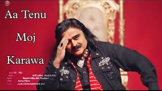 Aa Tanu Moz Karwa  Instagram Viral Song  Arif Lohar  Deep Jandu  आ तनु मोज करवा  Punjabi Song [upl. by Loise]