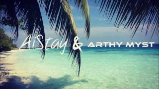 Arthy Myst amp AiStay  Feel the Summer [upl. by Enram]